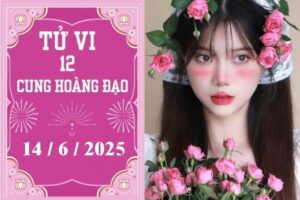Tử vi 12 cung hoàng đạo ngày 14/6: Cự Giải khởi sắc, Nhân Mã may mắn